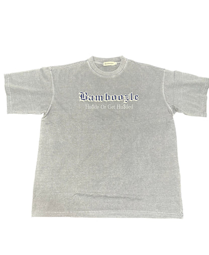 Hu$tle or Get Hu$tled Tee Shirt